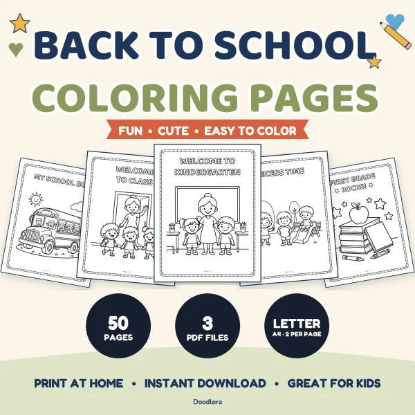 Back to School Coloring Pages cover showing five pages, including My School Bus, Welcome to Kindergarten and First Grade Rocks, marked 50 pages and 3 PDF files