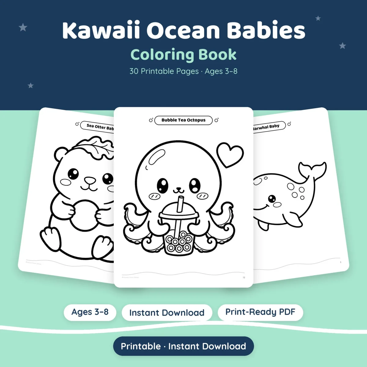Kawaii Ocean Babies coloring book cover with a bubble tea octopus between a sea otter and a narwhal, marked 30 printable pages, ages 3-8