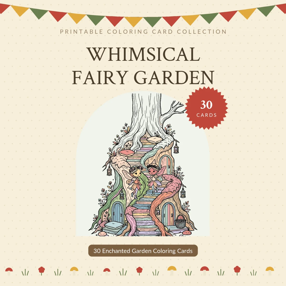 Whimsical Fairy Garden cover with a colored tree-root staircase, two fairies and a badge reading 30 cards