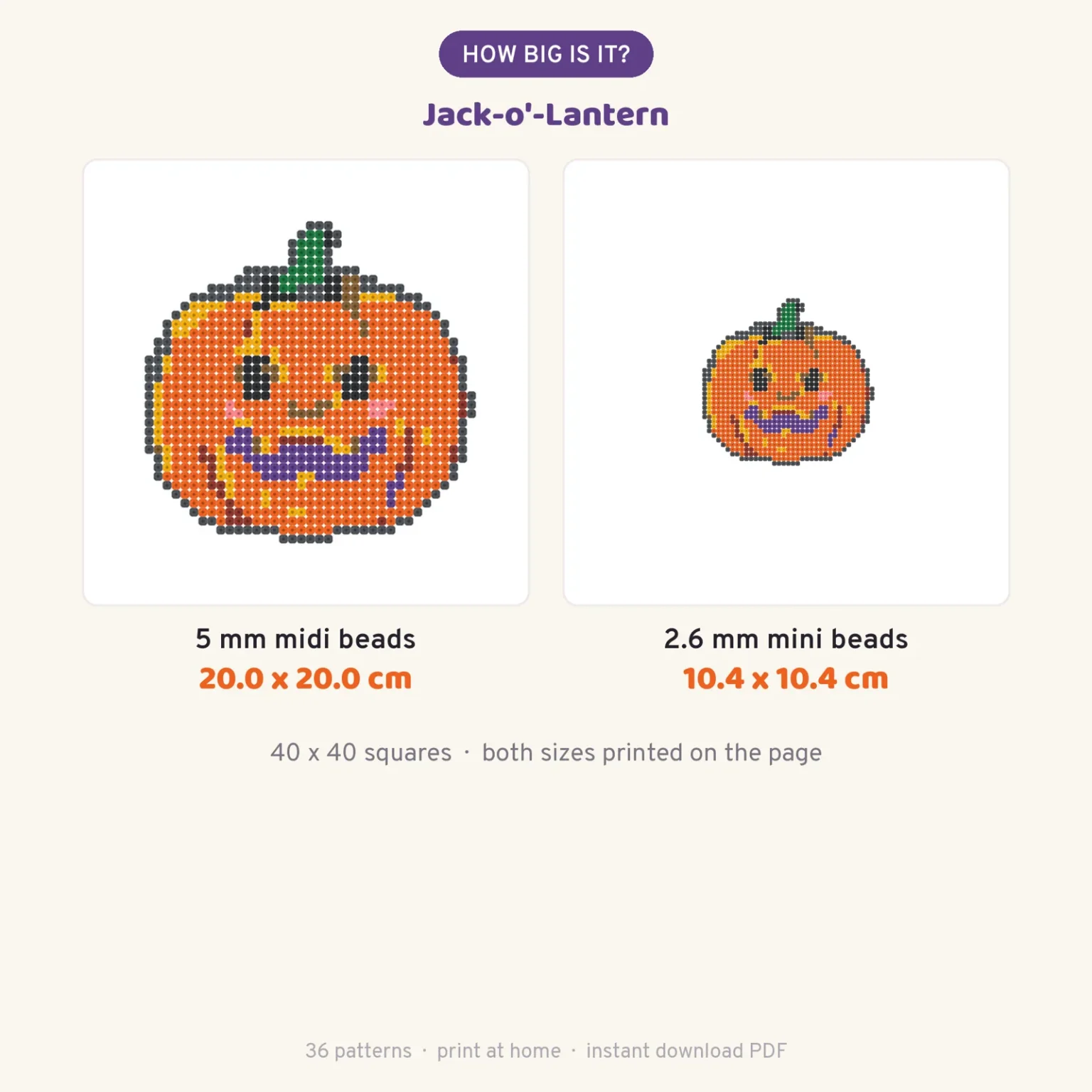 The same beaded jack-o'-lantern shown twice under the heading How big is it?: a large one labeled 5 mm midi beads, 20.0 x 20.0 cm, and a much smaller one labeled 2.6 mm mini beads, 10.4 x 10.4 cm, with the note 40 x 40 squares