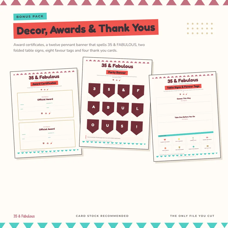 Three printed pages from the bonus pack: two award certificates, a twelve-pennant banner spelling 35 & FABULOUS, and table signs above eight favor tags
