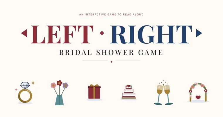 The cover of a left right bridal shower game, LEFT in red and RIGHT in blue above icons of a ring, flowers, a gift, a cake, two glasses and an arch
