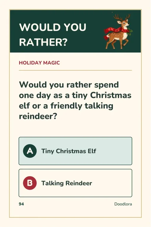 A Holiday Magic would you rather card asking whether to spend one day as a tiny Christmas elf or a friendly talking reindeer, with A and B answer boxes