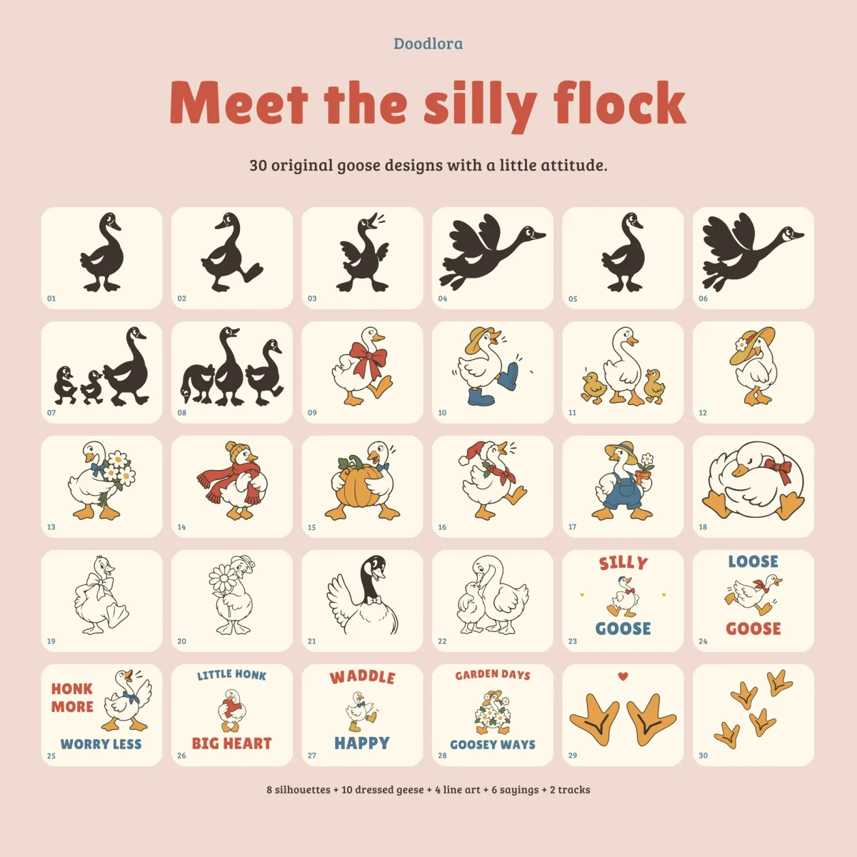 All 30 goose designs in a numbered grid, from dark goose silhouettes and dressed-up white geese to outline drawings, lettered sayings and orange footprints