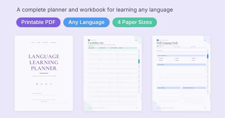 A language learning planner cover, a vocabulary list page and a daily study page under badges for printable PDF, any language and four paper sizes