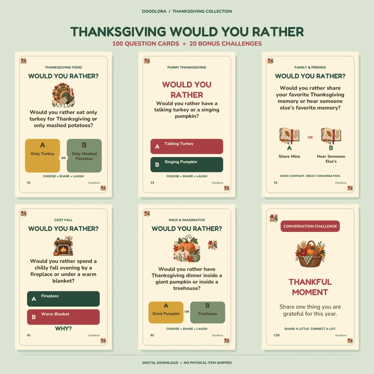 Six cards in fall colors, only turkey or only mashed potatoes, a talking turkey, a fireplace or blanket, a giant pumpkin and the Thankful Moment challenge
